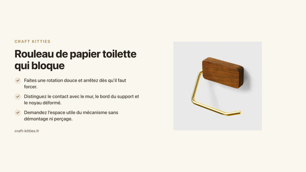 Rouleau de papier toilette qui bloque : vérifier les contacts avant de changer le support — Craft Kitties