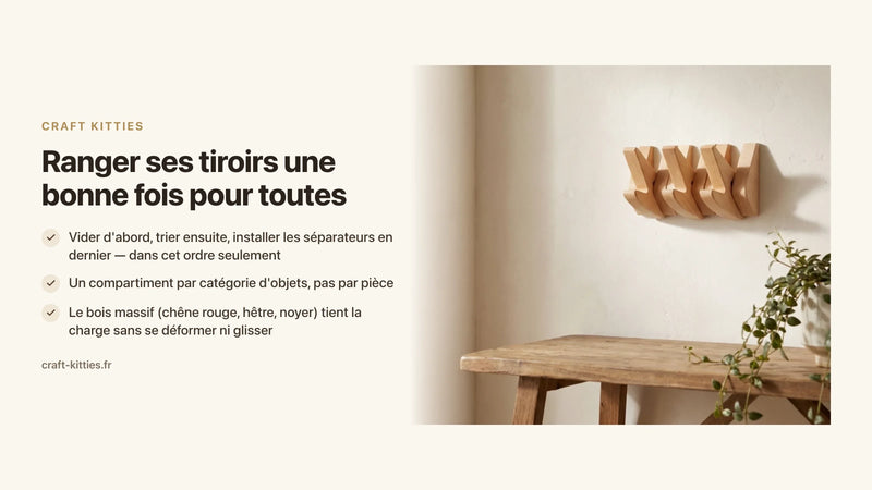 Ranger ses tiroirs une bonne fois pour toutes : méthode, séparations et entretien — Craft Kitties