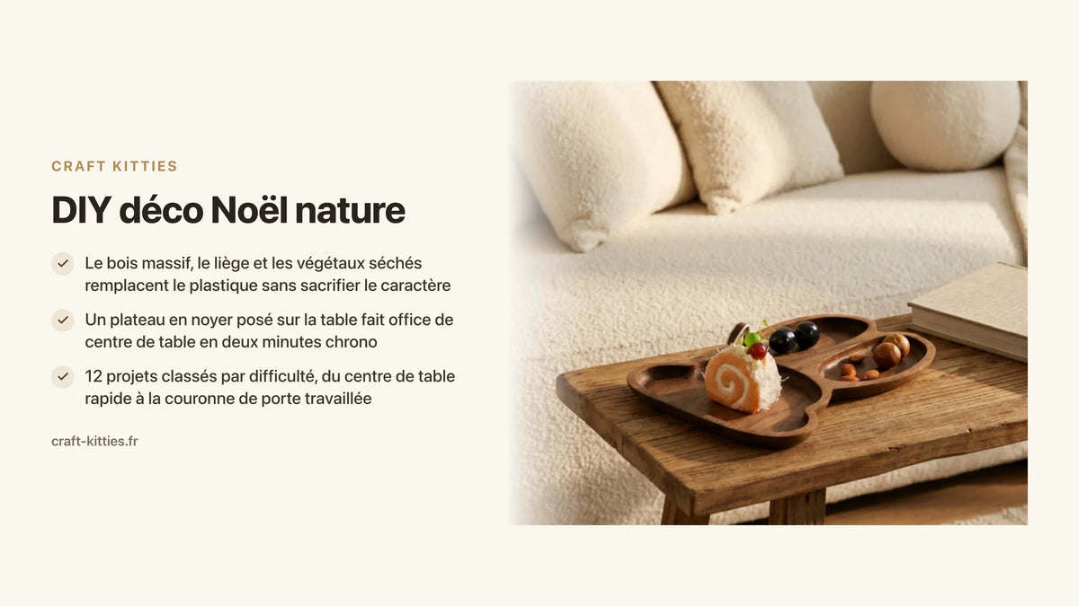 DIY déco Noël nature : 12 projets avec bois, liège et végétaux séchés — Craft Kitties