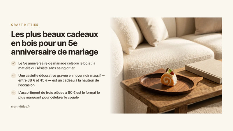 Les plus beaux cadeaux en bois pour un 5e anniversaire de mariage — Craft Kitties