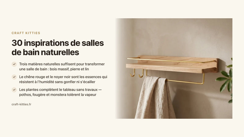 30 inspirations de salles de bain naturelles : bois, pierre, lin et végétaux — Craft Kitties