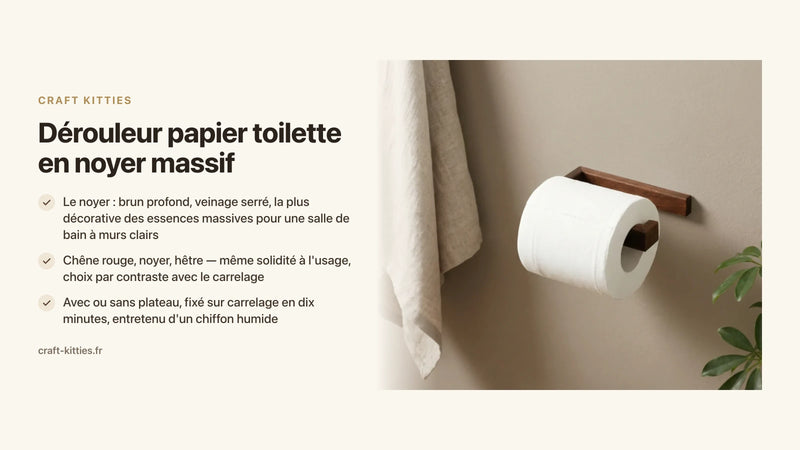 Dérouleur papier toilette en noyer massif : pourquoi choisir le noyer — Craft Kitties