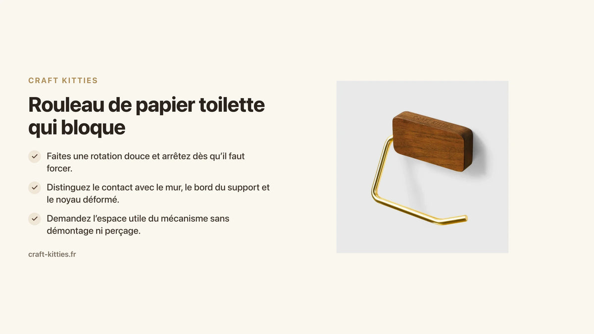 Rouleau de papier toilette qui bloque : vérifier les contacts avant de changer le support — Craft Kitties