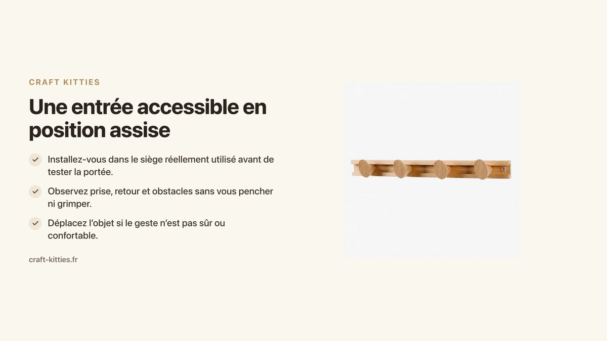 Une entrée accessible en position assise : tester la portée des clés et des manteaux — Craft Kitties